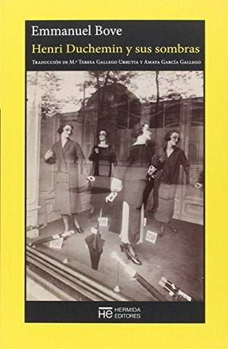 HENRI DUCHEMIN Y SUS SOMBRAS | EMMANUEL BOVE