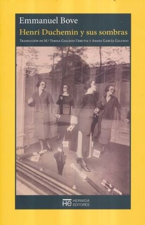 HENRI DUCHEMIN Y SUS SOMBRAS | EMMANUEL BOVE