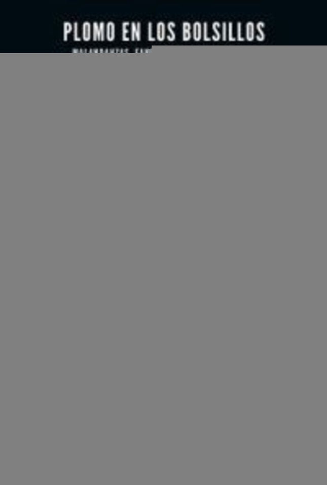 PLOMO EN LOS BOLSILLOS | ANDER IZAGIRRE