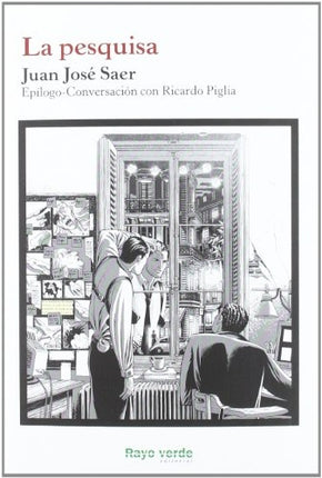 LA PESQUISA | JUAN JOSE SAER