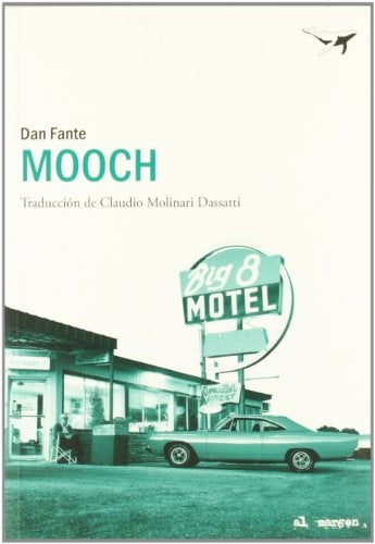 MOOCH | DAN FANTE