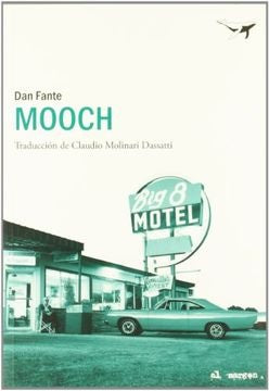 MOOCH | DAN FANTE