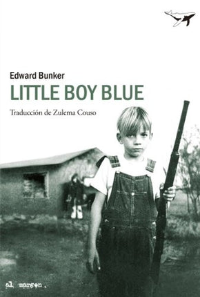 LITTLE BOY BLUE | EDWARD BUNKER