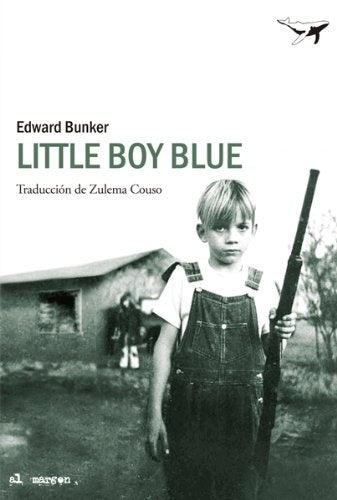 LITTLE BOY BLUE | EDWARD BUNKER
