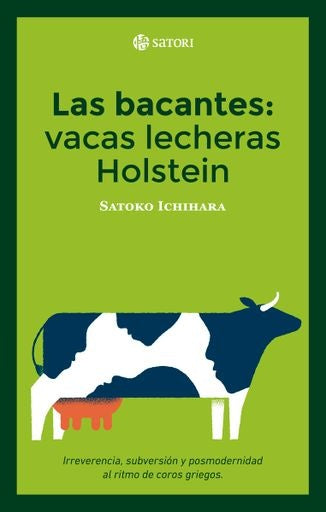 LAS BACANTES: VACAS LECHERAS HOLSTEIN | SATOKO ICHIHARA