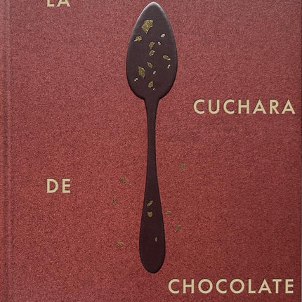 LA CUCHARA DE CHOCOLATE | AUTORES VARIOS