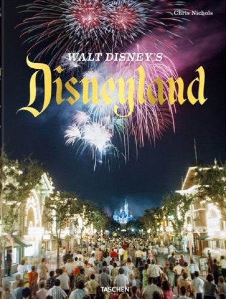 WALT DISNEY'S DISNEYLAND | CHRIS NICHOLS