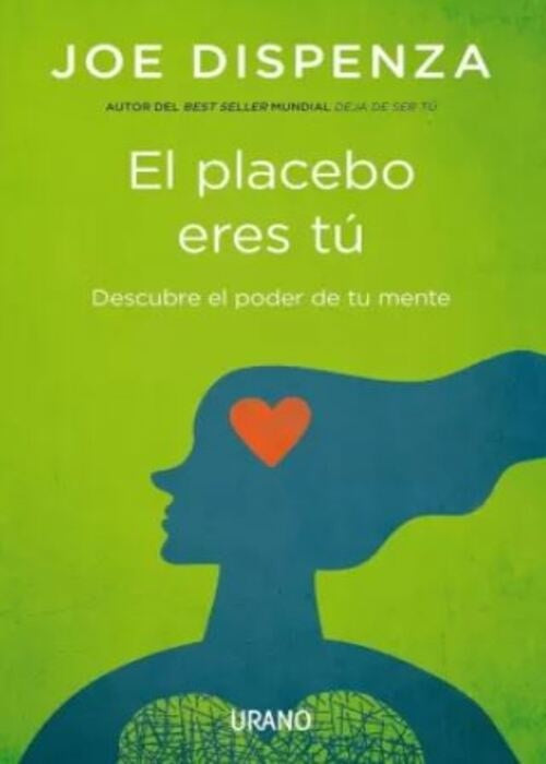 EL PLACEBO ERES TU  | JOE DISPENZA