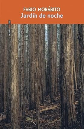 JARDIN DE NOCHE | FABIO MORABITO