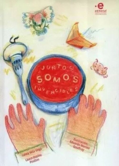 JUNTOS SOMOS INVENCIBLES | LAURA VELA VEGA