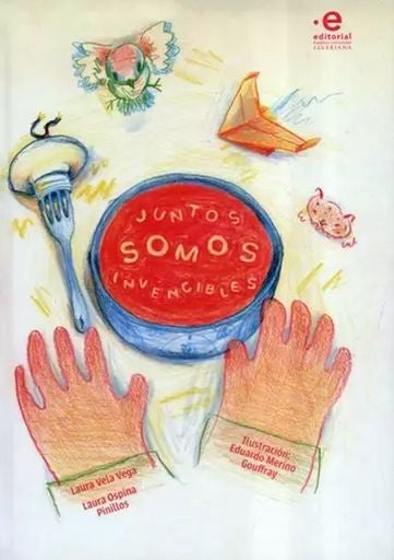 JUNTOS SOMOS INVENCIBLES | LAURA VELA VEGA