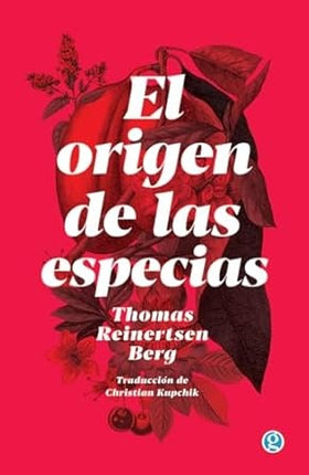 EL ORIGEN DE LAS ESPECIAS | THOMAS REINERTSEN BERG