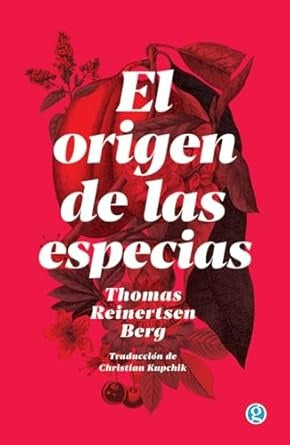 EL ORIGEN DE LAS ESPECIAS | THOMAS REINERTSEN BERG