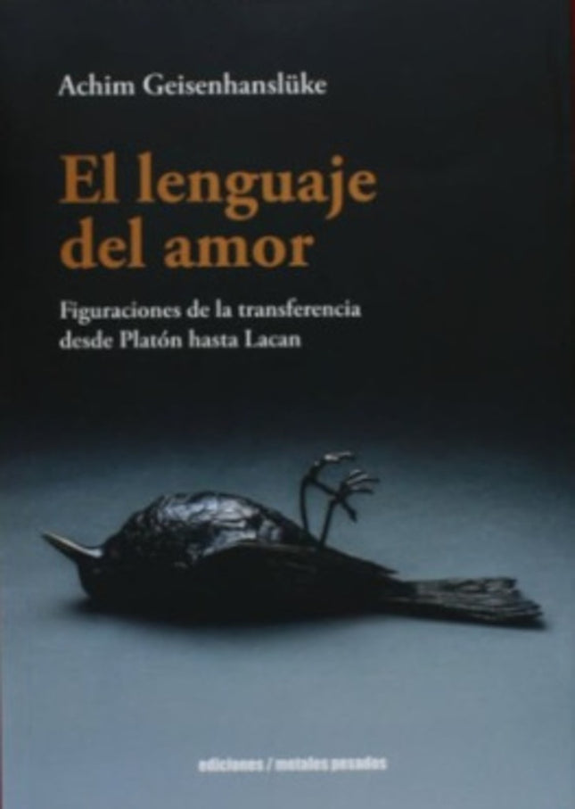 EL LENGUAJE DEL AMOR | ACHIM GEISENHANSLUKE