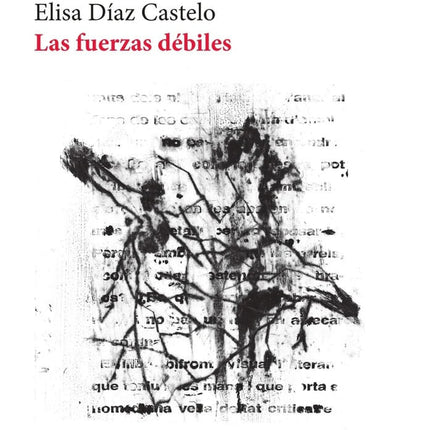 LAS FUERZAS DEBILES | ADALBER SALAS