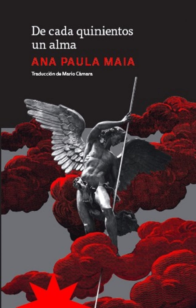 DE CADA QUINIENTOS UN ALMA | ANA PAULA MAIA