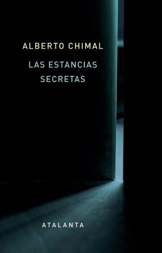LAS ESTANCIAS SECRETAS | ALBERTO CHIMAL