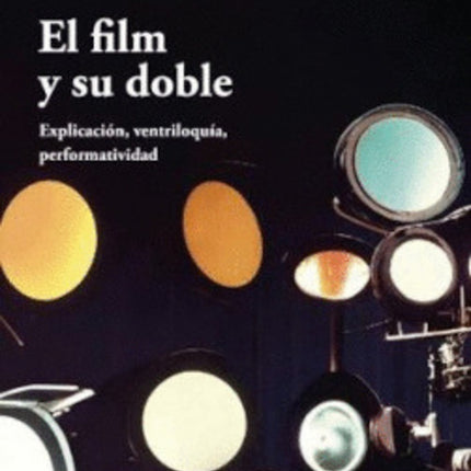 EL FILM Y SU DOBLE | ERIK BULLOT