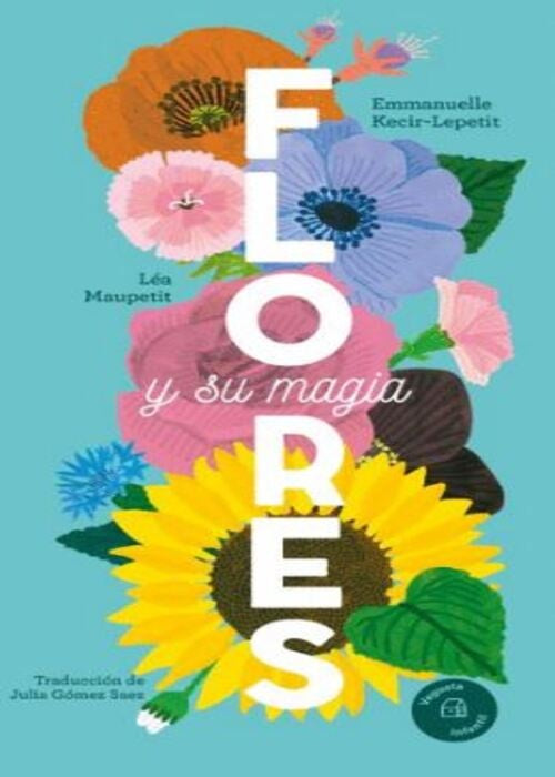 FLORES Y SU MAGIA | LEA MAUPETIT