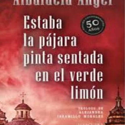 ESTABA LA PAJARA PINTA SENTADA EN EL VER | ALBALUCIA ANGEL