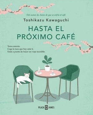 HASTA EL PROXIMO CAFE | TOSHIKAZU KAWAGUCHI