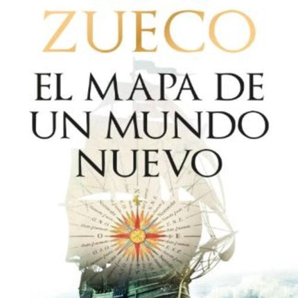 EL MAPA DE UN MUNDO NUEVO | LUIS ZUECO