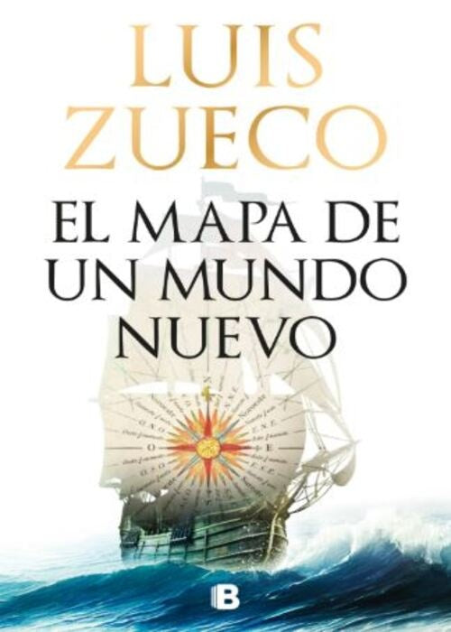 EL MAPA DE UN MUNDO NUEVO | LUIS ZUECO