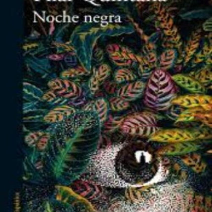 NOCHE NEGRA | PILAR QUINTANA