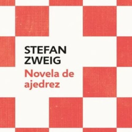 NOVELA DE AJEDREZ | STEFAN ZWEIG