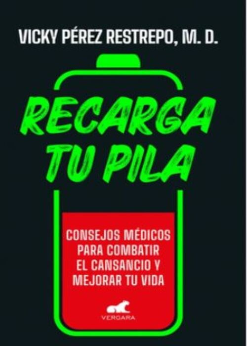 RECARGA TU PILA | VICKY PEREZ RESTREPO