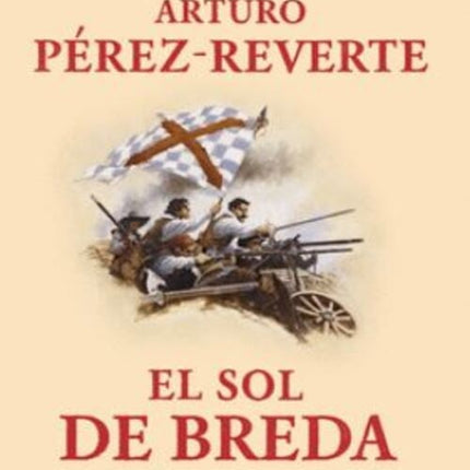 EL SOL DE BREDA (ALATRISTE 3) | ARTURO PEREZ-REVERTE