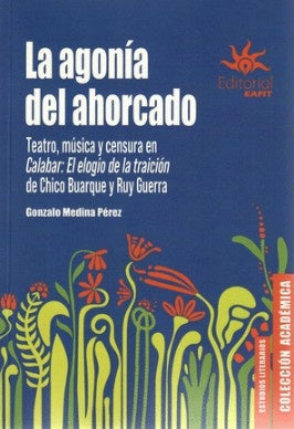 LA AGONIA DEL AHORCADO | GONZALO MEDINA PEREZ