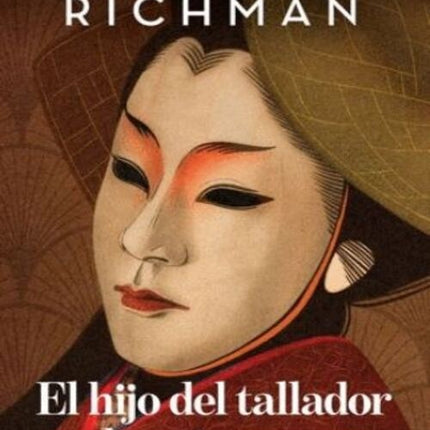 EL HIJO DEL TALLADOR DE MASCARAS | ALYSON RICHMAN