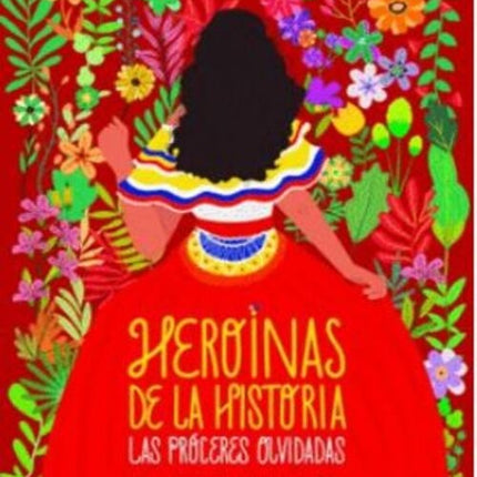 HEROINAS DE LA HISTORIA | ANGELA GRANADOS Q