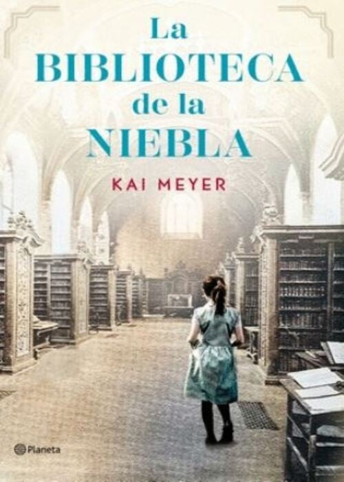 LA BIBLIOTECA DE LA NIEBLA | KAI MEYER
