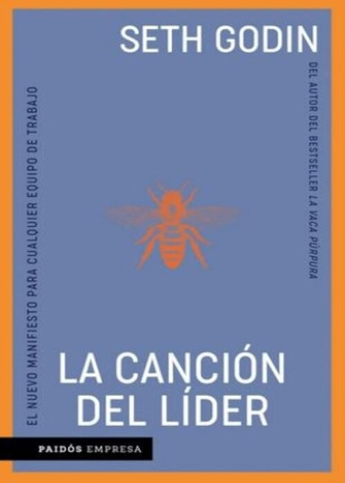 LA CANCION DEL LIDER | SETH GODIN