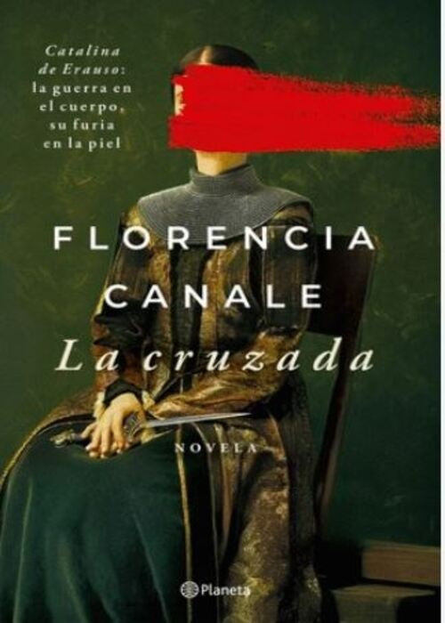LA CRUZADA | FLORENCIA CANALE
