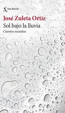 SOL BAJO LA LLUVIA | JOSE ZULETA ORTIZ