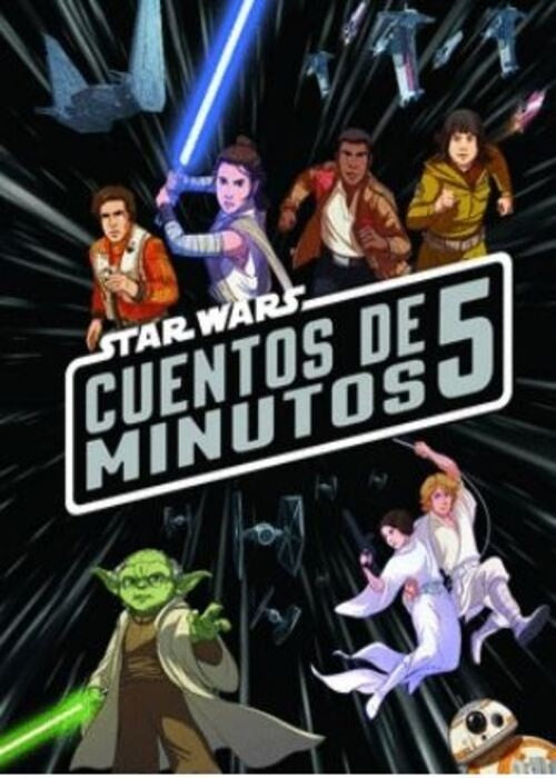 STAR WARS CUENTOS DE 5 MINUTOS | AUTORES VARIOS