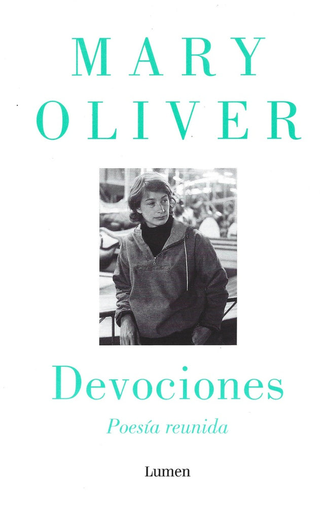 DEVOCIONES. POESIA REUNIDA | MARY OLIVER