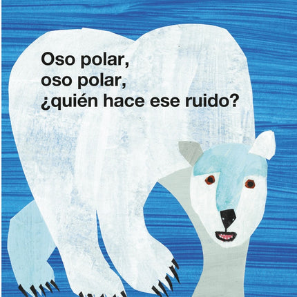 OSO POLAR, OSO POLAR, ¿QUIEN HACE ESE RUIDO? | ERIC CARLE