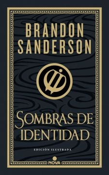 NACIDOS DE LA BRUMA (MISTBORN 5 ILUSTRADA) SOMBRAS DE IDENTIDAD | BRANDON SANDERSON