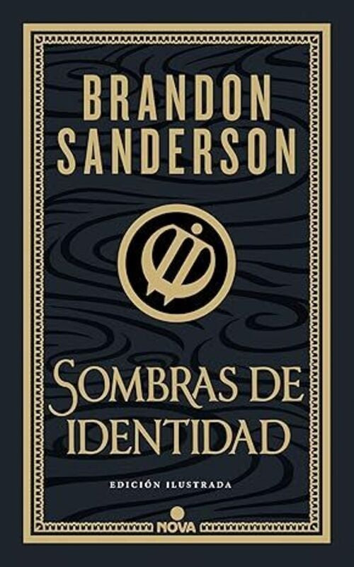 SOMBRAS DE IDENTIDAD (ED. ILUSTRADA)  | BRANDON SANDERSON