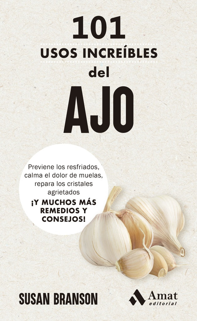 101 USOS INCREIBLES DEL AJO | SUSAN BRANSON