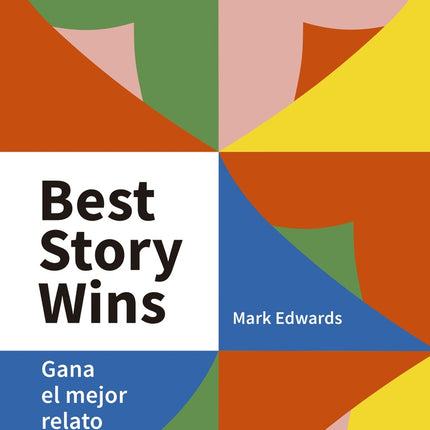 BEST STORY WINS | MARK EDWARDS