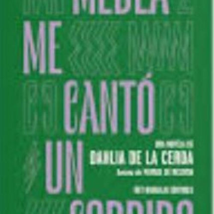 MEDEA ME CANTO UN CORRIDO | DAHLIA DE LA CERDA