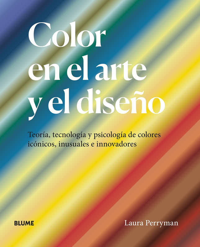 COLOR EN EL ARTE Y EL DISEÑO | LAURA PERRYMAN