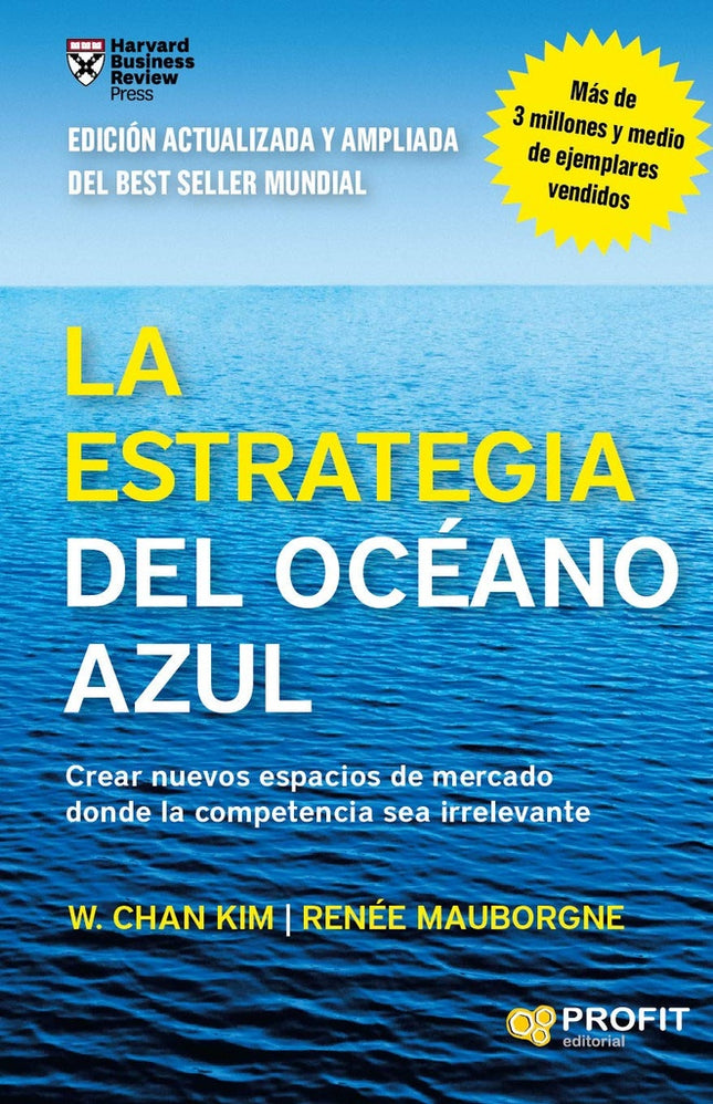 LA ESTRATEGIA DEL OCEANO AZUL | W. CHAN KIM