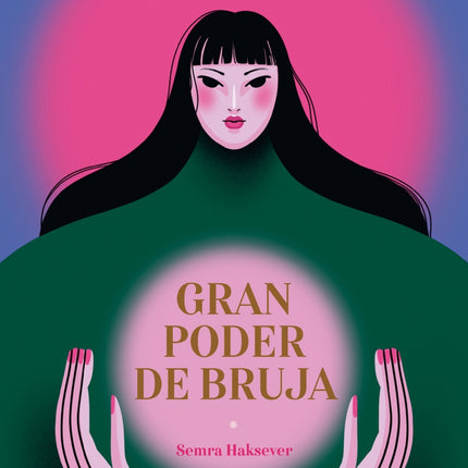 GRAN PODER DE BRUJA | SEMRA HAKSEVER