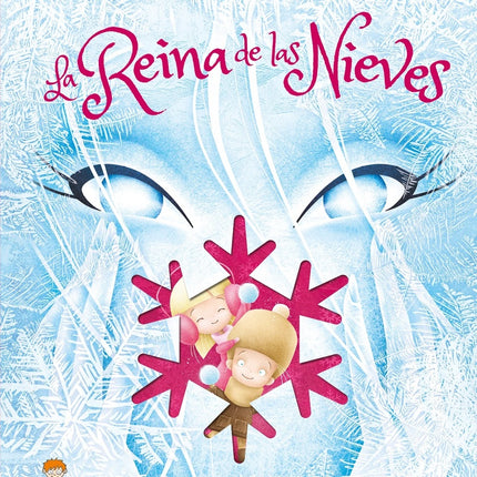 LA REINA DE LAS NIEVES | AUTORES VARIOS